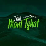 Trail Mont Tghat