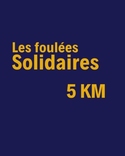 Les Foulées Solidaires - 5KM